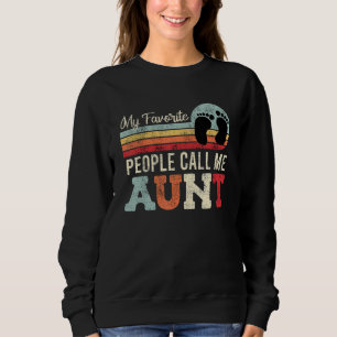 Sweatshirt Marraine Mes personnes préférées m'appellent tata