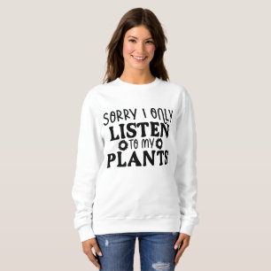 Sweatshirt marrant jardinage amoureux plante mot art
