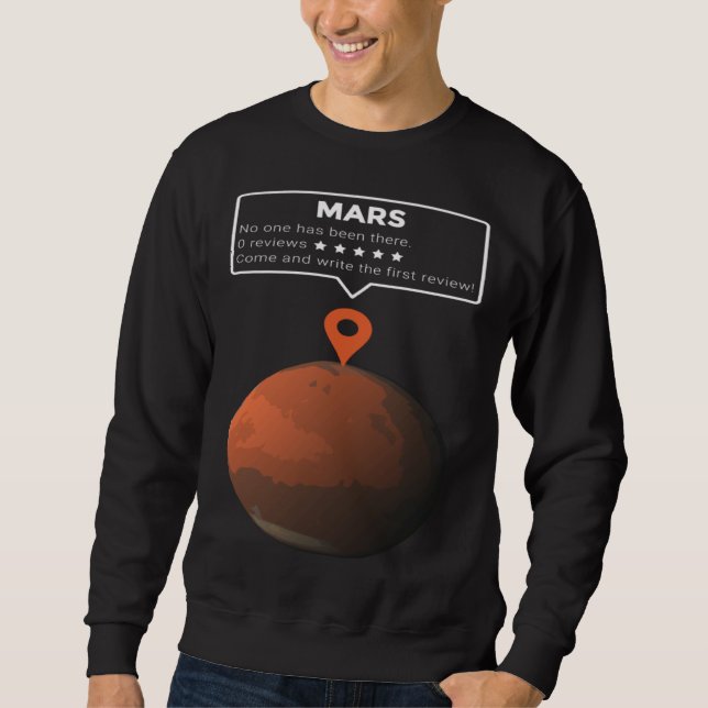 Sweatshirt Mars Review Maps No One has been here Exploration (Devant)