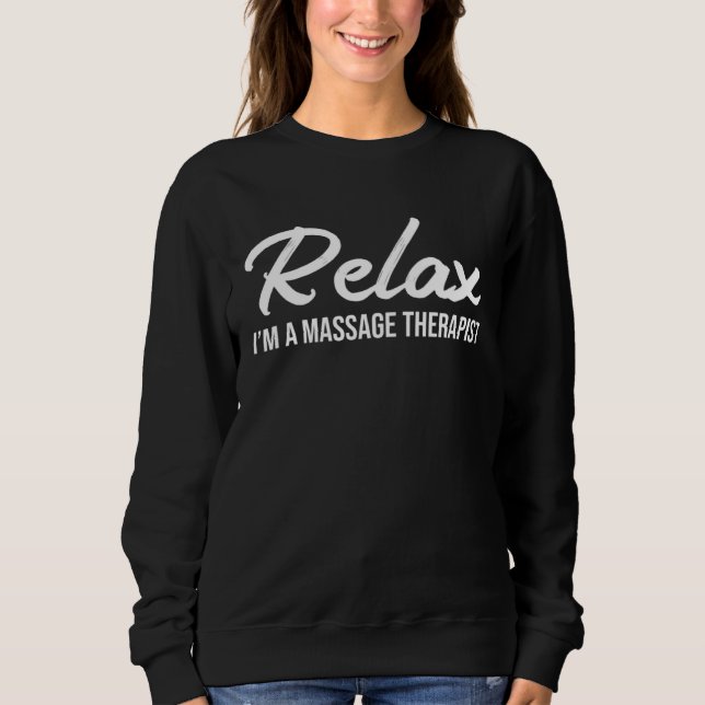 Sweatshirt Massage Therapy Physical Therapy Quotes for Massag (Devant)