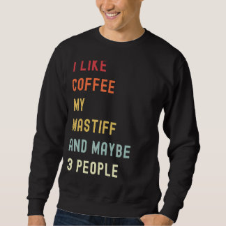 Sweatshirt Mastiff Retro Chien Et Café