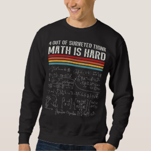 Sweatshirt Math est dur Mathématiques jeu mathématiques mathé