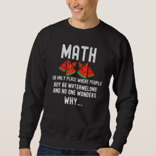 Sweatshirt Math Le Seul Endroit Où Les Gens Achètent 66 Pastè