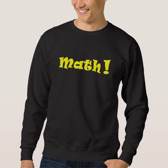 Sweatshirt Math Mathématiques mathématiques conception Mathém (Devant)