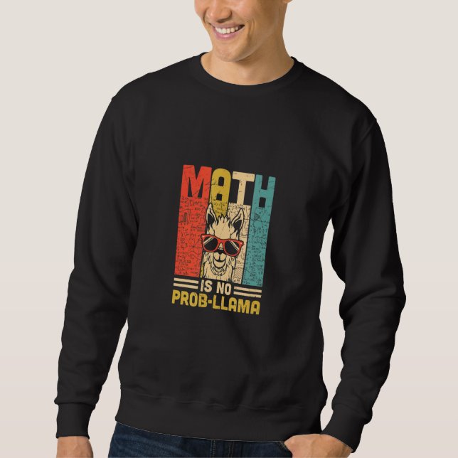 Sweatshirt Math n'est pas Prob Llama Math Llama Enseignant (Devant)