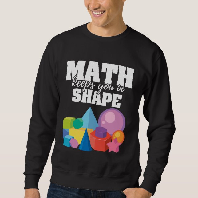 Sweatshirt Math vous maintient dans la forme Message positif  (Devant)