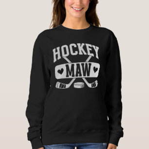 Sweatshirt Maw Grand-Mère De Hockey Maw D'Un Joueur De Hockey