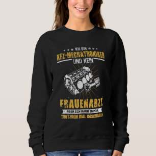 Sweatshirt Mécanique automobile Non Gynécologue Mécanique aut