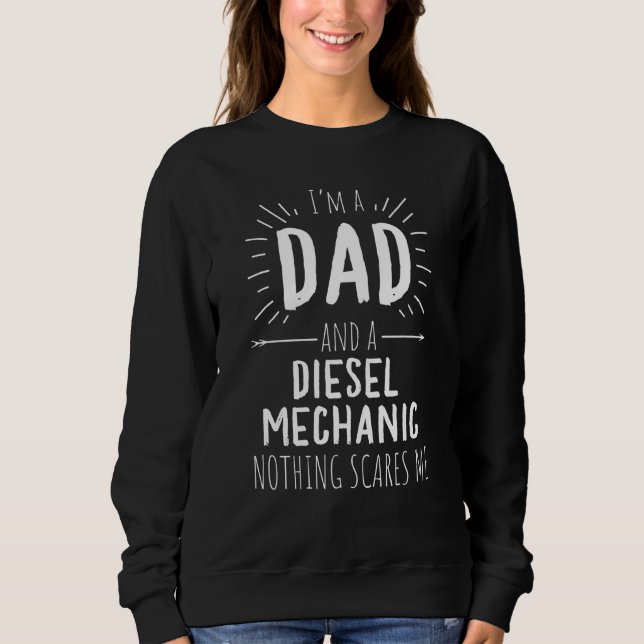 Sweatshirt Mécanique Diesel Papa Rien Ne Me Fait Peur Sain Ex (Devant)