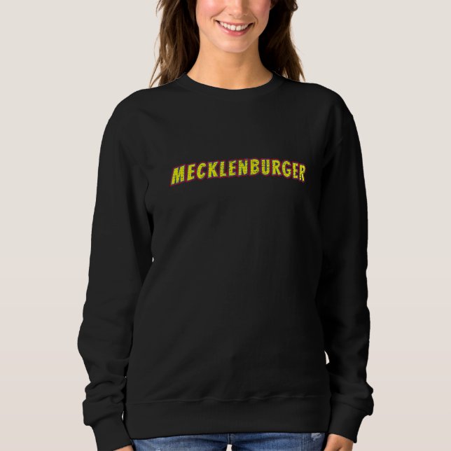 Sweatshirt Mecklenburger, Germany, Mecklenburgian, Proud Meck (Devant)