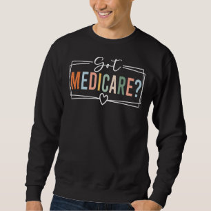 Sweatshirt Medicare for All Insurance Agent Broker Sales Mark