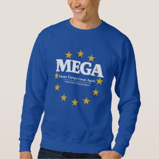 Sweatshirt MEGA Europe | Sweat-shirt avec déclaration pro-eur