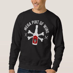 Sweatshirt Mega Pint De Mème De Vin Blague Virale Pirate Bois