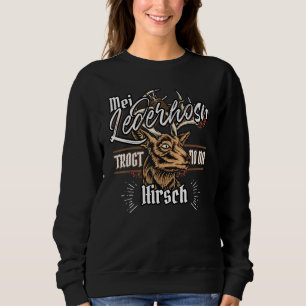 Sweatshirt Mei Lederhosn Trogt No Da Hirsch Pantalon En Cuir