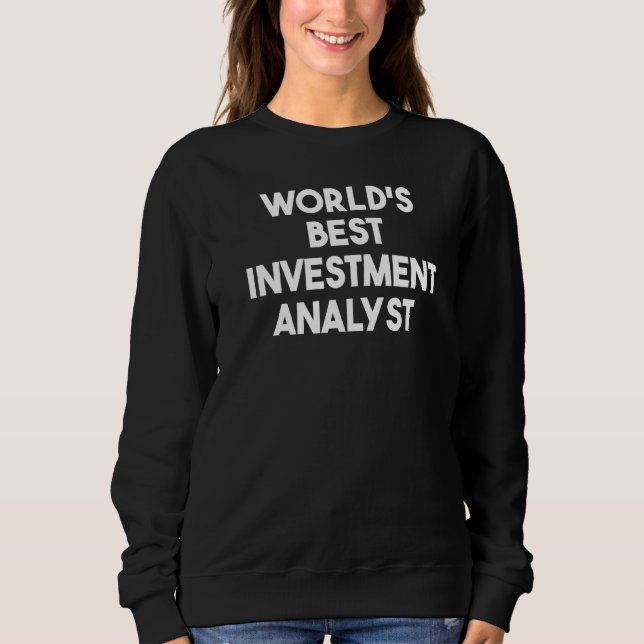 Sweatshirt Meilleur analyste de placements du monde Premium (Devant)