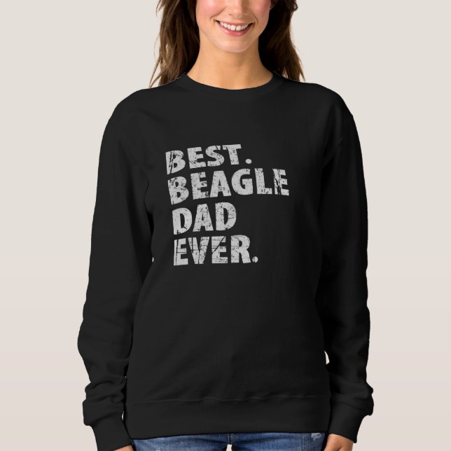 Sweatshirt Meilleur Beagle père jamais chien papa (Devant)