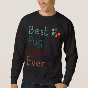 Sweatshirt MEILLEUR CARLIN DAD JAMAIS je t'aime CARLIN cadeau