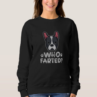 Sweatshirt Meilleur chien Ever Boston Terrier Maman Bostie Te
