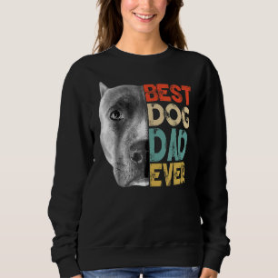 Sweatshirt Meilleur Chien Papa Jamais Pitbull Fête des pères 