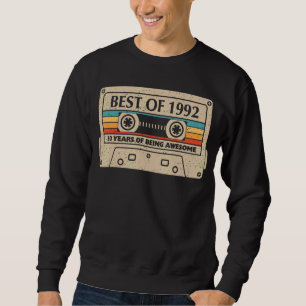 Sweatshirt Meilleur De 1992 30 Ans D'Être Une 30E Naissance