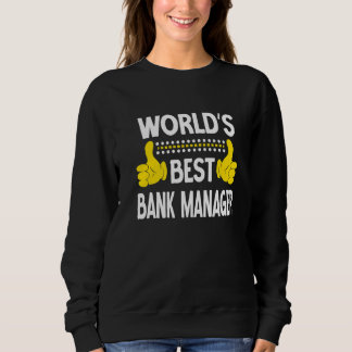 Sweatshirt Meilleur directeur de banque du monde Titre de l'e