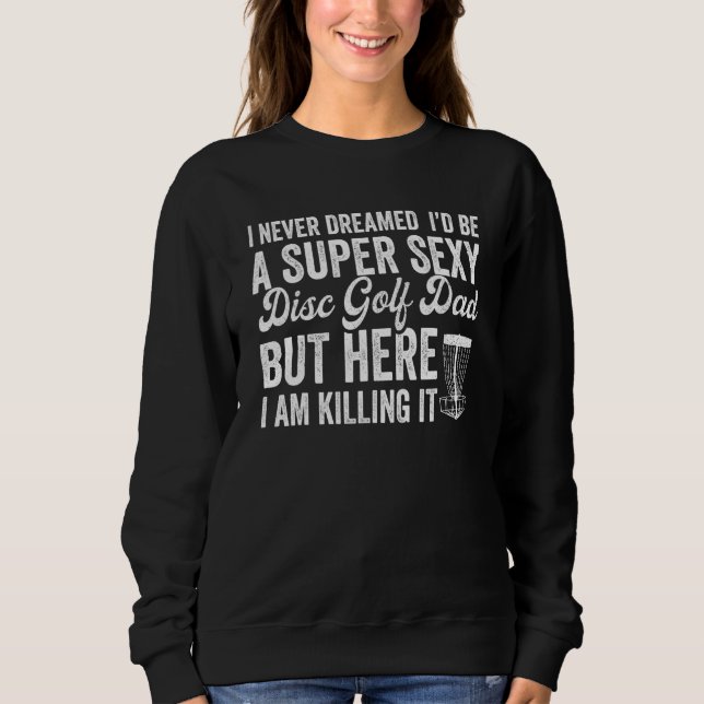 Sweatshirt Meilleur disque Golf Papa Hommes Vêtements Fête de (Devant)