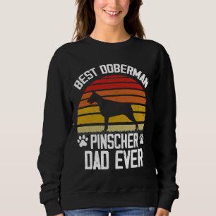 Sweatshirt Meilleur Doberman Pinscher Papa Jamais Amoureux de