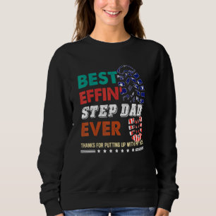 Sweatshirt Meilleur Effin Étape Papa Merci Jamais Pour Avoir