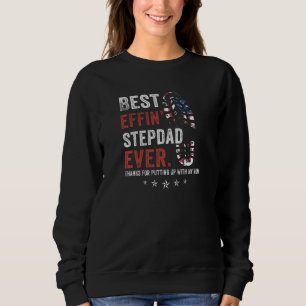 Sweatshirt Meilleur Effin’ Step Papa Merci Jamais D'Avoir Mon