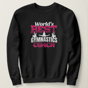 Sweatshirt Meilleur entraîneur de gymnastique féminine au mon