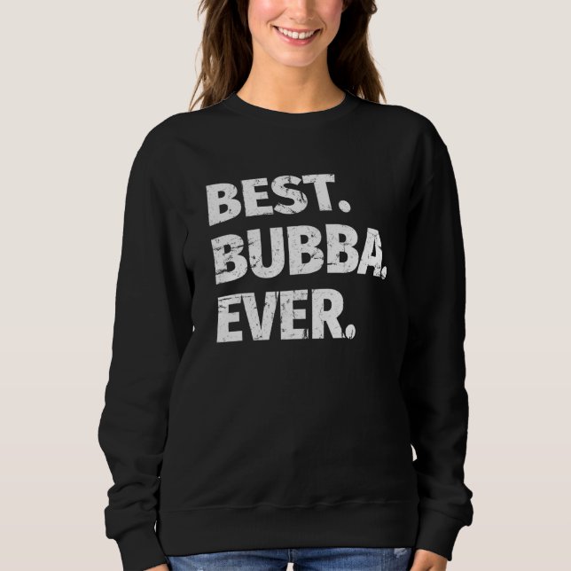 Sweatshirt Meilleur Frère Favori De Bubba Ever (Devant)