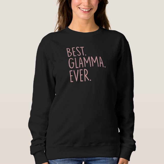 Sweatshirt Meilleur Glamme jamais (Devant)