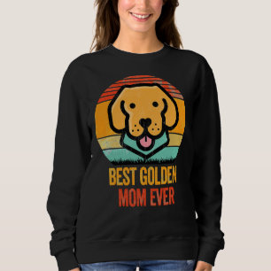 Sweatshirt Meilleur Golden Retriever Chien Maman Jamais Disqu