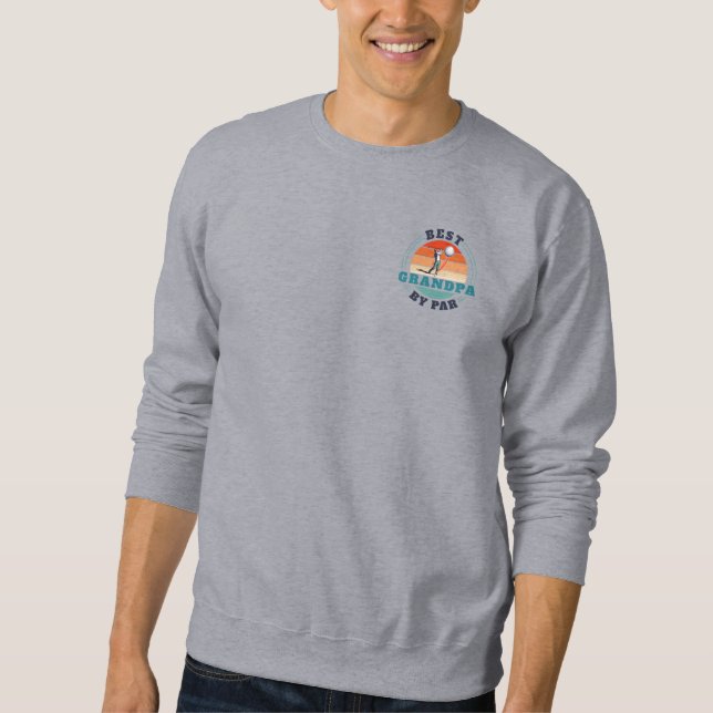 Sweatshirt Meilleur Grand-Père Par Par Retro Golf Gag Fête de (Devant)
