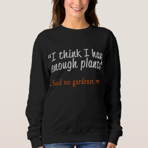 Sweatshirt Meilleur Jardin et Jardin Amoureux Plante Cadeau