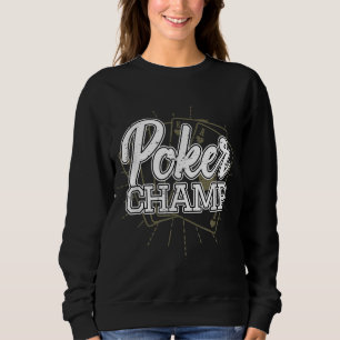 Sweatshirt Meilleur Jeu de cartes de Poker Joueur de Poker