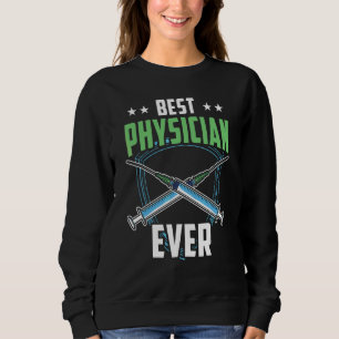 Sweatshirt Meilleur Médecin Jamais Médecin Praticien Médicale