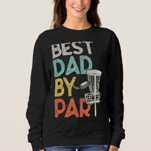 Sweatshirt Meilleur papa par Par Disc Golf Vintage Père D