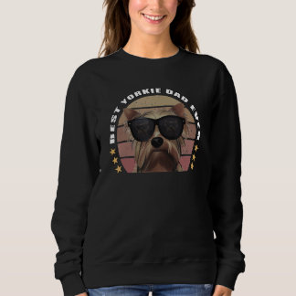 Sweatshirt Meilleur papa Yorkie Ever Cool Yorkshire Terrier