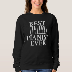 Sweatshirt Meilleur Pianiste musicien jamais