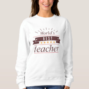Sweatshirt Meilleur Professeur du Monde