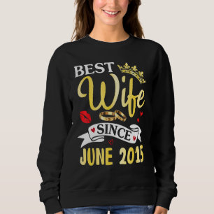 Sweatshirt Meilleure Femme Depuis Juin 2015 Joyeux Anniversai