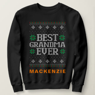 Sweatshirt Meilleure Grand-Mère Jamais Nom Personnalisé Drôle