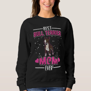 Sweatshirt Meilleure maman Bull Terrier de tous les temps Bul