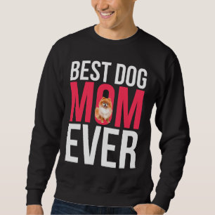 Sweatshirt Meilleure maman de chien jamais Pomeranian maman a