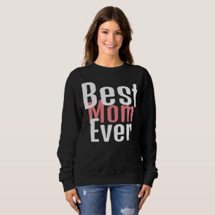 Sweatshirt meilleure maman jamais, maman maman maman simple c