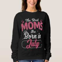 Meilleures mamans sont nées en juillet heureux ann
