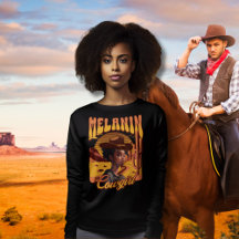 MELANIN COWGIRL Black Girl Western Cowboy
