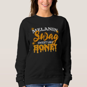 Sweatshirt MELANIN Sweet Like Honey SWAG Unisex