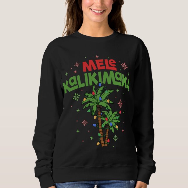 Sweatshirt Mele Kalikimaka Hawaiian Christmas Palm Tree Light (Devant)